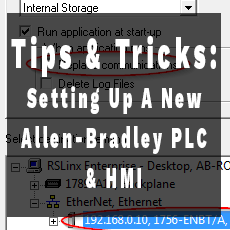 Setting Up a New Allen-Bradley PLC and HMI: Tips and Tricks