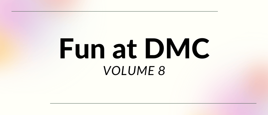 Fun at DMC – Volume 8