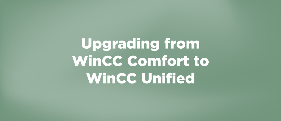 Upgrading from WinCC Comfort to WinCC Unified