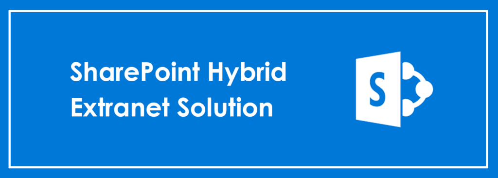 SharePoint Hybrid Solution: Extranet Synchronizes Content Between On Premise and Office 365 Cloud