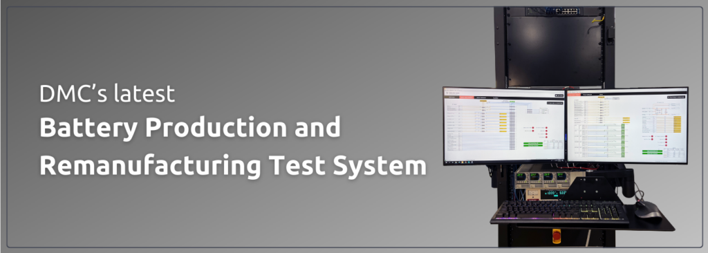 The DMC Battery Production Test (BPT) System