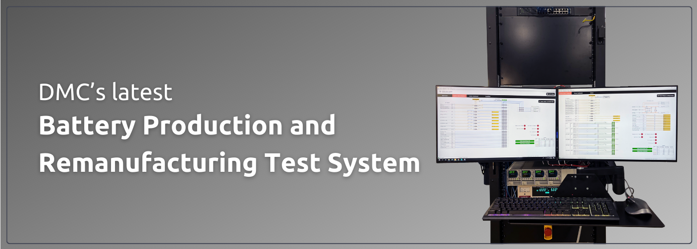 The DMC Battery Production Test (BPT) System