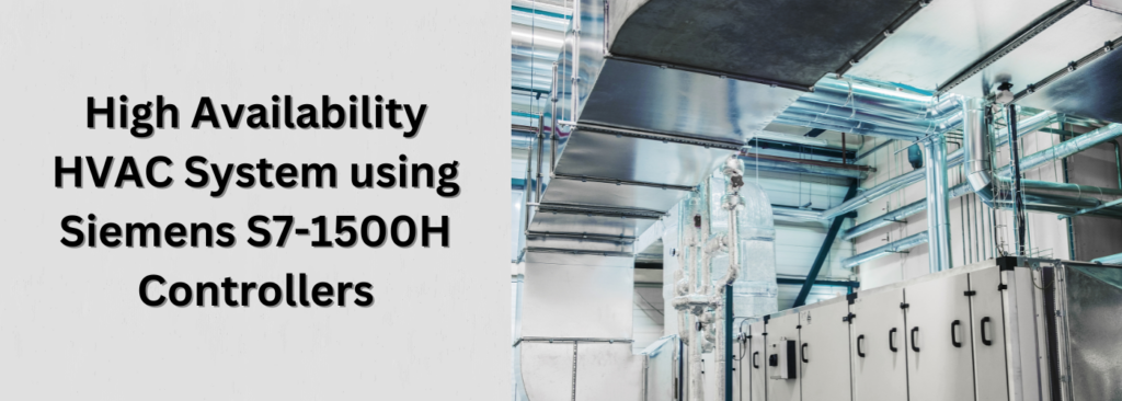 High Availability HVAC System using Siemens S7-1500H Controllers