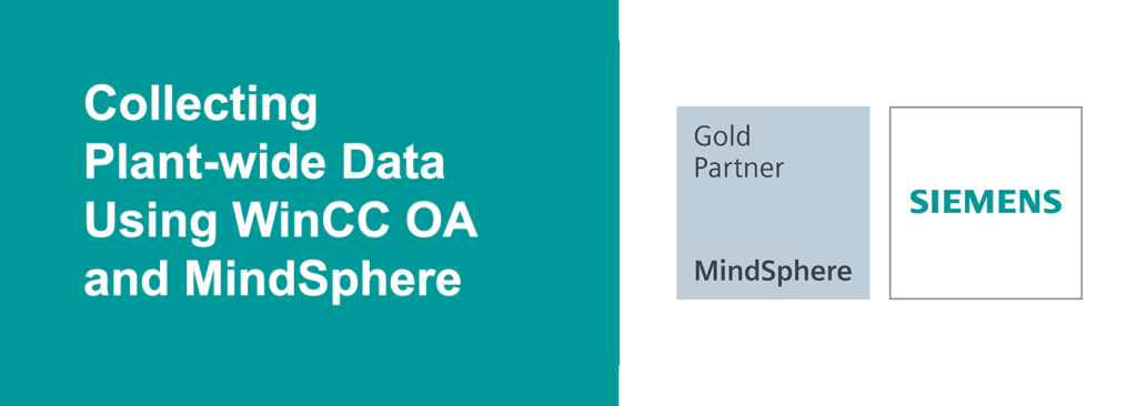 Collecting Plant-wide Data Using WinCC OA and MindSphere